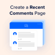 How to Create a Recent Comments Page in WordPress