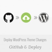 How to Automatically Deploy WordPress Theme Changes using GitHub and Deploy