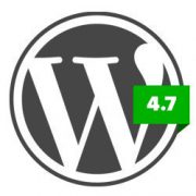 What's New in WordPress 4.7