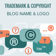 How to Trademark and Copyright Your Blog’s Name & Logo
