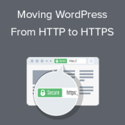 How to Properly Move WordPress from HTTP to HTTPS