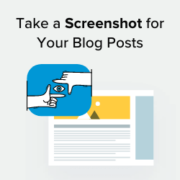 How to take a screenshot for your blog posts