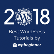 Best WordPress Tutorials of 2018 on WPBeginner