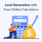 How to Generate More Leads with Free Online Calculators (Pro Tip)