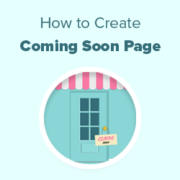 How to Create Beautiful Coming Soon Pages in WordPress with SeedProd
