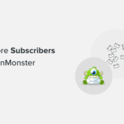 Increase email subscribers with OptinMonster
