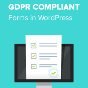 Create GDPR compliant forms in WordPress