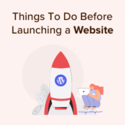 Checklist: 11 Things to do Before Launching a WordPress Site
