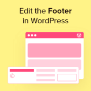 How to Edit the Footer in WordPress (4 Ways)