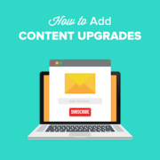 How to Add Content Upgrades in WordPress and Grow Your Email List