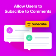 How to allow users to subscribe to comments in WordPress