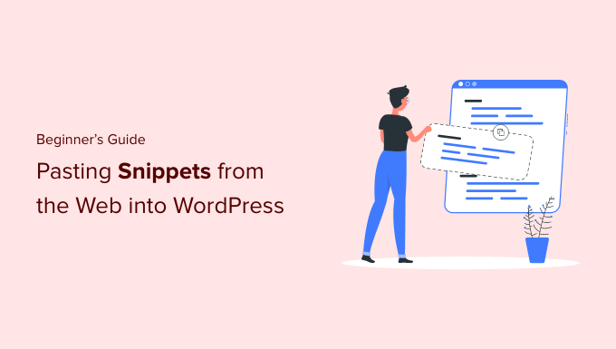 Guia para iniciantes sobre como colar snippets da Web no WordPress