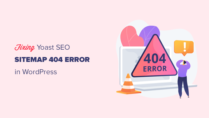 Fixing Yoast SEO XML sitemap 404 error in WordPress