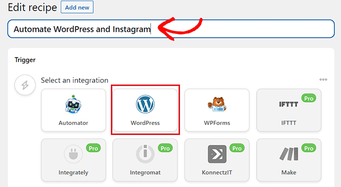 Choose WordPress as the trigger