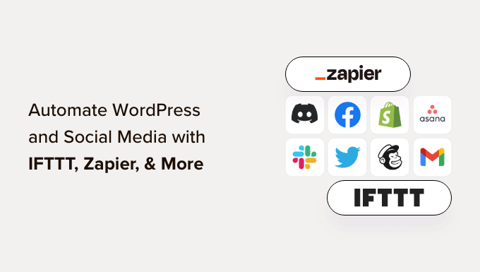 Automating WordPress and Social Media with IFTTT, Zapier, and more