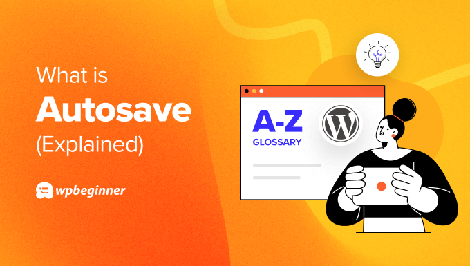 What Is Autosave in WordPress