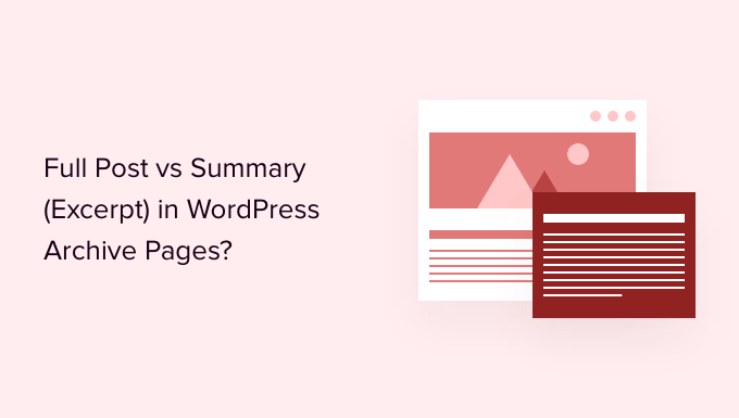 Full post vs summary in your WordPress