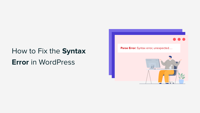 How to Fix the Syntax Error in WordPress