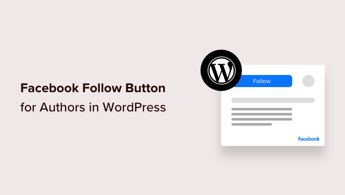 Add the Facebook follow button for authors in WordPress