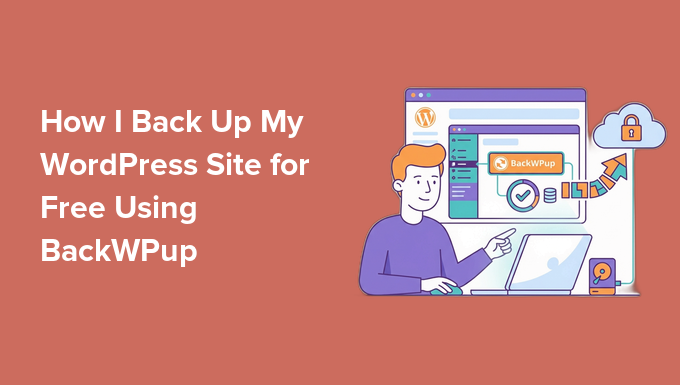 Faceți backup site-ului dvs. WordPress gratuit folosind BackWPup