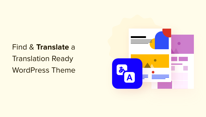 How to Find and Translate a Translation Ready WordPress Theme