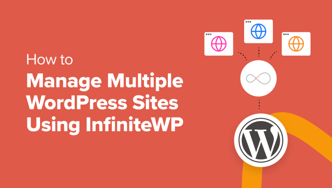 Manage Multiple WordPress Sites Using InfiniteWP