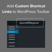 How to Add Custom Shortcut Links to WordPress Admin Toolbar
