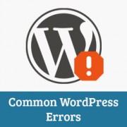 12 Most Common WordPress Errors and How to Fix Them