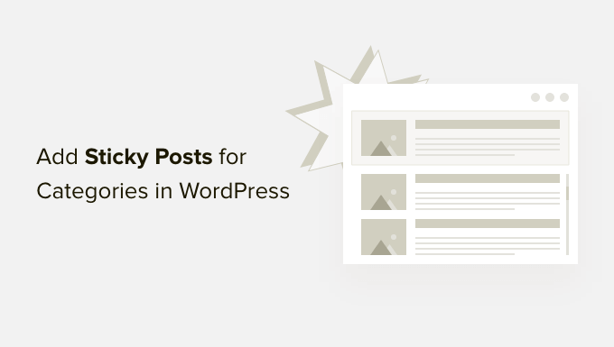 How to add sticky posts for categories WordPress