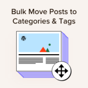 How to bulk move posts to categories and tags in WordPress