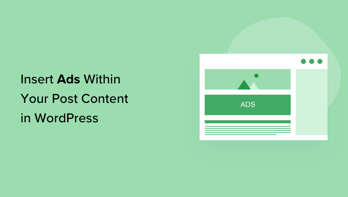 How to insert ads within your post content in WordPress