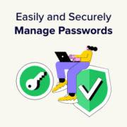 How to Easily and Securely Manage Passwords (Beginner's Guide)