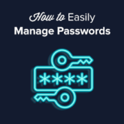 How to Easily Manage Passwords - Beginner's Guide