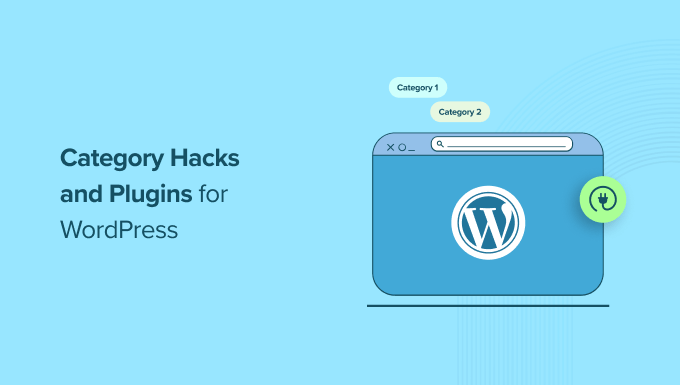 Most Wanted Category Hacks and Plugins for WordPress