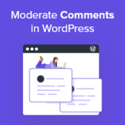 How to Moderate Comments in WordPress