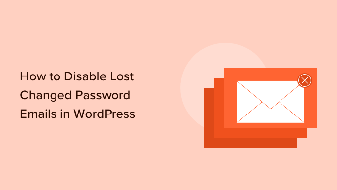 How to disable lost/changed password emails in WordPress