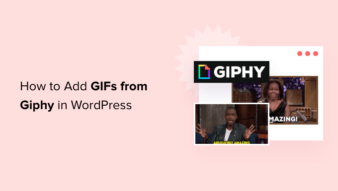 How to add GIFs from Giphy in WordPress