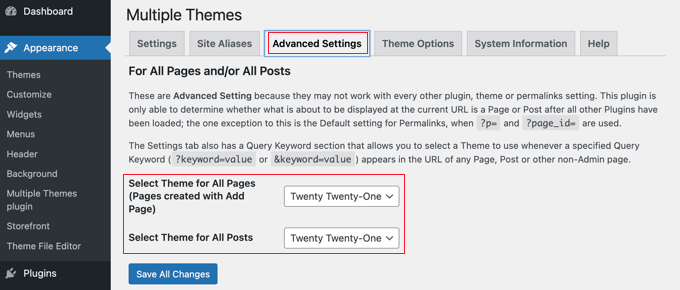 On the Advanced Settings Tab, Change the Theme for Pages and Posts