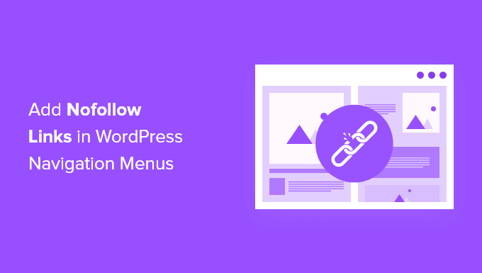 How to Add Nofollow Links in WordPress Navigation Menus