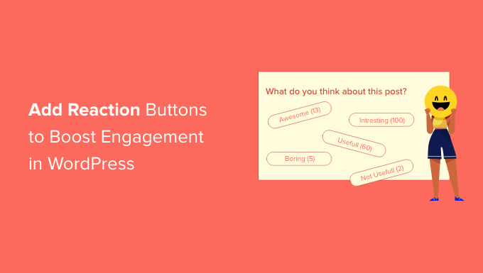 How to Add WordPress Reaction Buttons to Boost Engagement