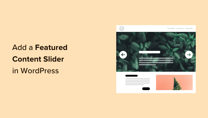 how to add a featured content slider in WordPress