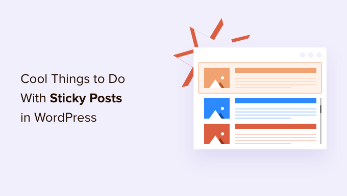 Cool things to do with sticky posts in WordPress