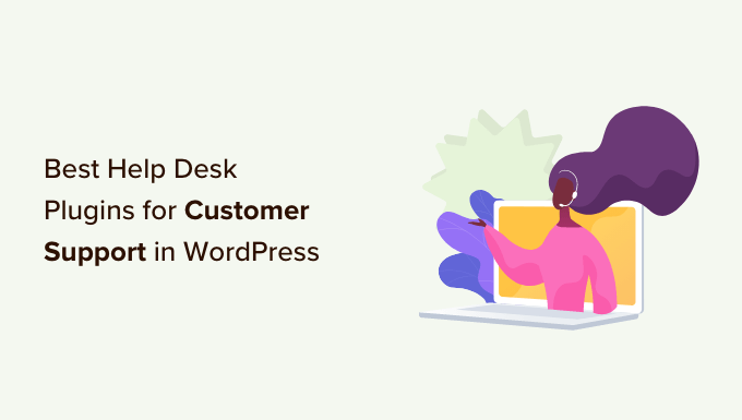 Best help desk plugins for customer support for WordPress