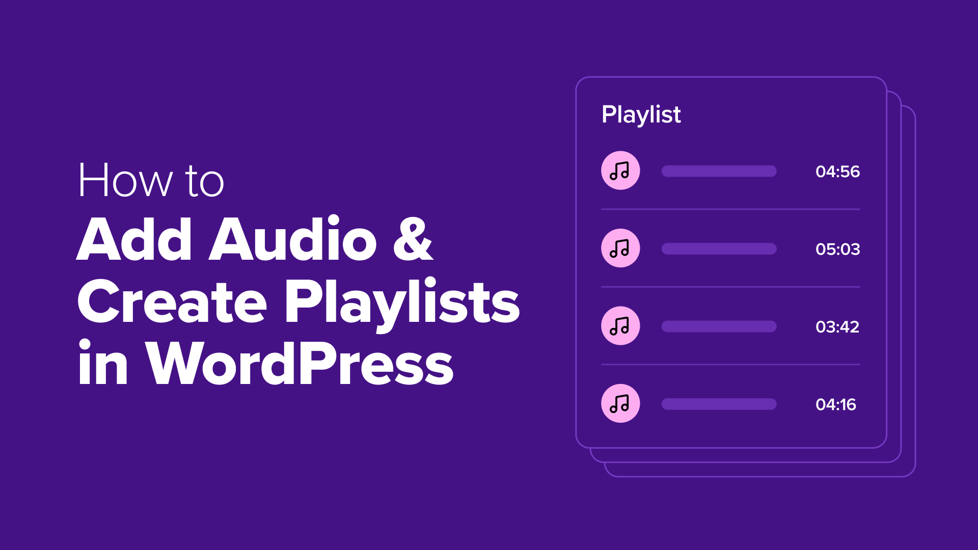How to Add Audio Files and Create Playlists in WordPress