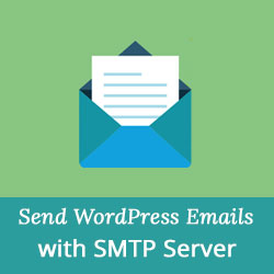 How to Use SMTP Server to Send WordPress Emails