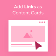 How to Add Links as Content Cards in WordPress