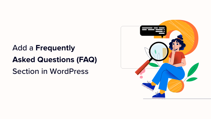 How to add a frequently asked questions section in WordPress
