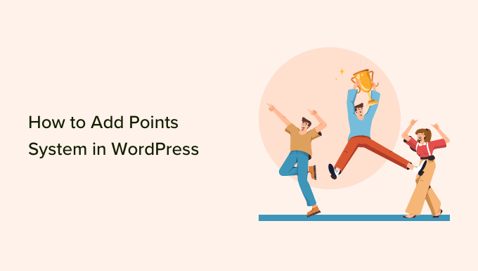 How to add points system in WordPress to increase user engagement