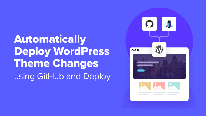 How to automatically deploy WordPress theme changes