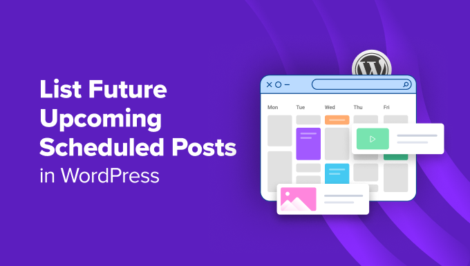 List Future Upcoming Scheduled Posts in WordPress